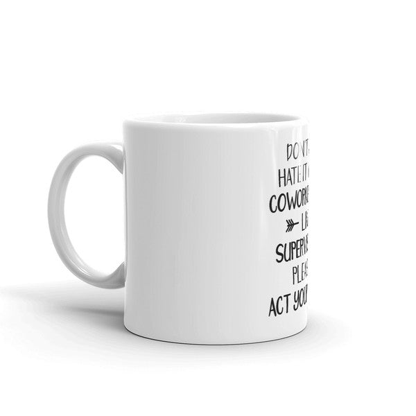 Coworker Quote Coffee Mug Ceramic | Glossy Printed Design | Dishwasher and Microwave Safe Novelty Gift for Office Desk